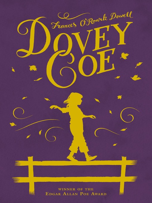 Title details for Dovey Coe by Frances O'Roark Dowell - Wait list